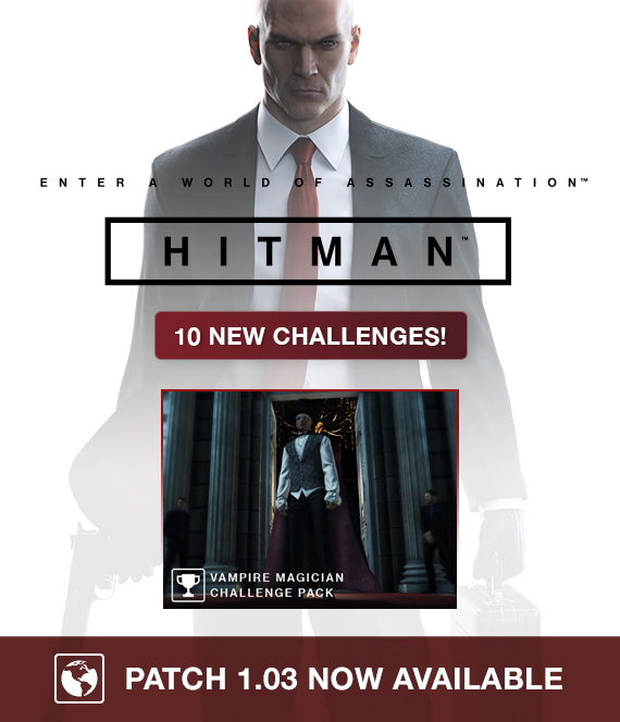 Steam HITMAN™ Update 1.03 is OUT NOW
